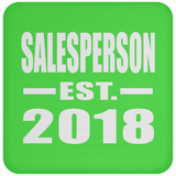Salesperson Established EST. 2018 - Drink Coaster