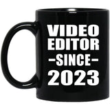 Video Editor Since 2023 - 11oz Coffee Mug Black