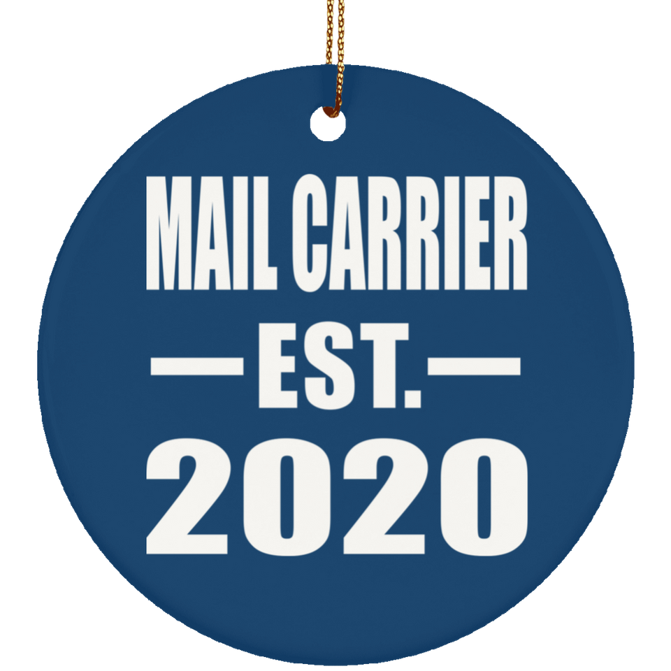 Mail Carrier Established EST. 2020 - Circle Ornament