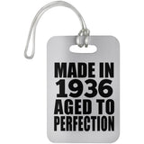 88th Birthday Made In 1936 Aged to Perfection - Luggage Bag Tag