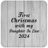 First Christmas With My Daughter In Law 2024 - Drink Coaster F