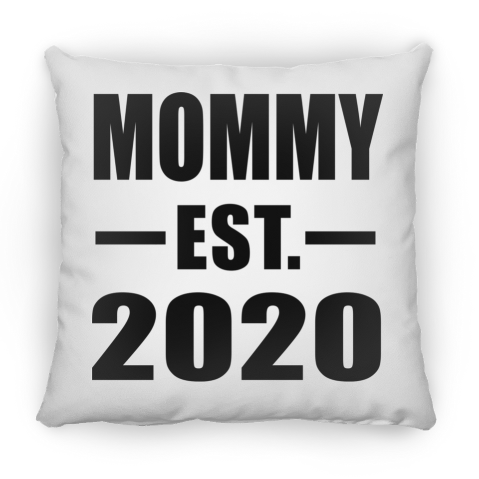 Mommy Established EST. 2020 - Throw Pillow