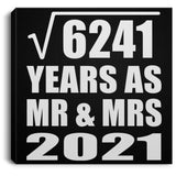 79th Anniversary Square Root of 6241 Years As Mr & Mrs 2021 - Canvas Square