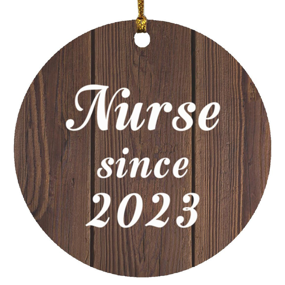 Nurse Since 2023 - Circle Ornament D