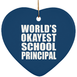 World's Okayest School Principal - Heart Ornament