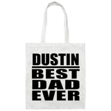 Dustin Best Dad Ever - Tote Bag White