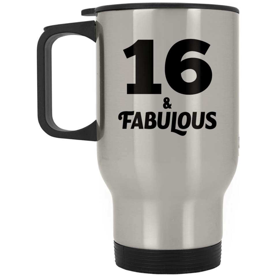 16th Birthday 16 & Fabulous - Silver Travel Mug