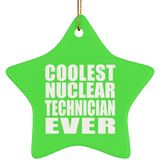 Coolest Nuclear Technician Ever - Star Ornament