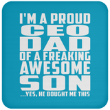 Proud CEO Dad Of Awesome Son - Drink Coaster