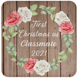 First Christmas As Classmate 2021 - Drink Coaster B