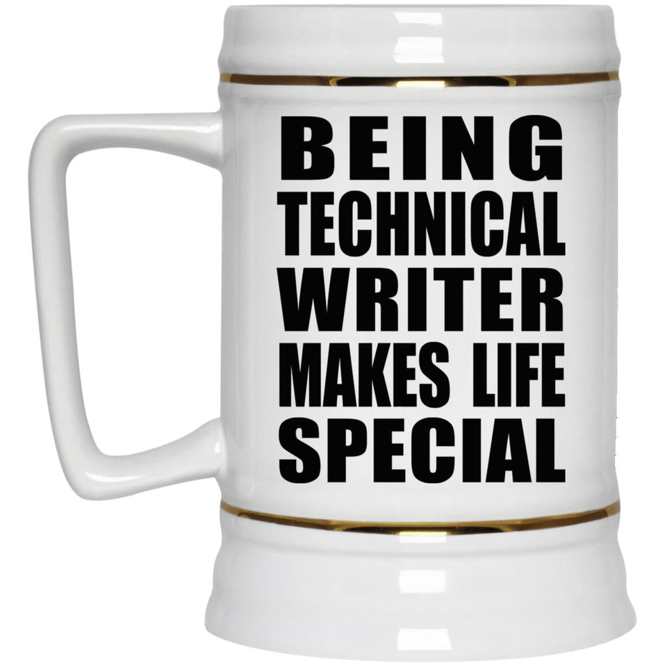 Being Technical Writer Makes Life Special - Beer Stein
