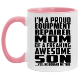 Proud Equipment Repairer Mom Of Awesome Son - 11oz Accent Mug Pink