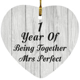 1st Anniversary 1 Year Of Being Mrs Perfect - Heart Ornament F