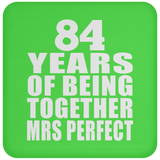 84th Anniversary 84 Years Of Being Mrs Perfect - Drink Coaster