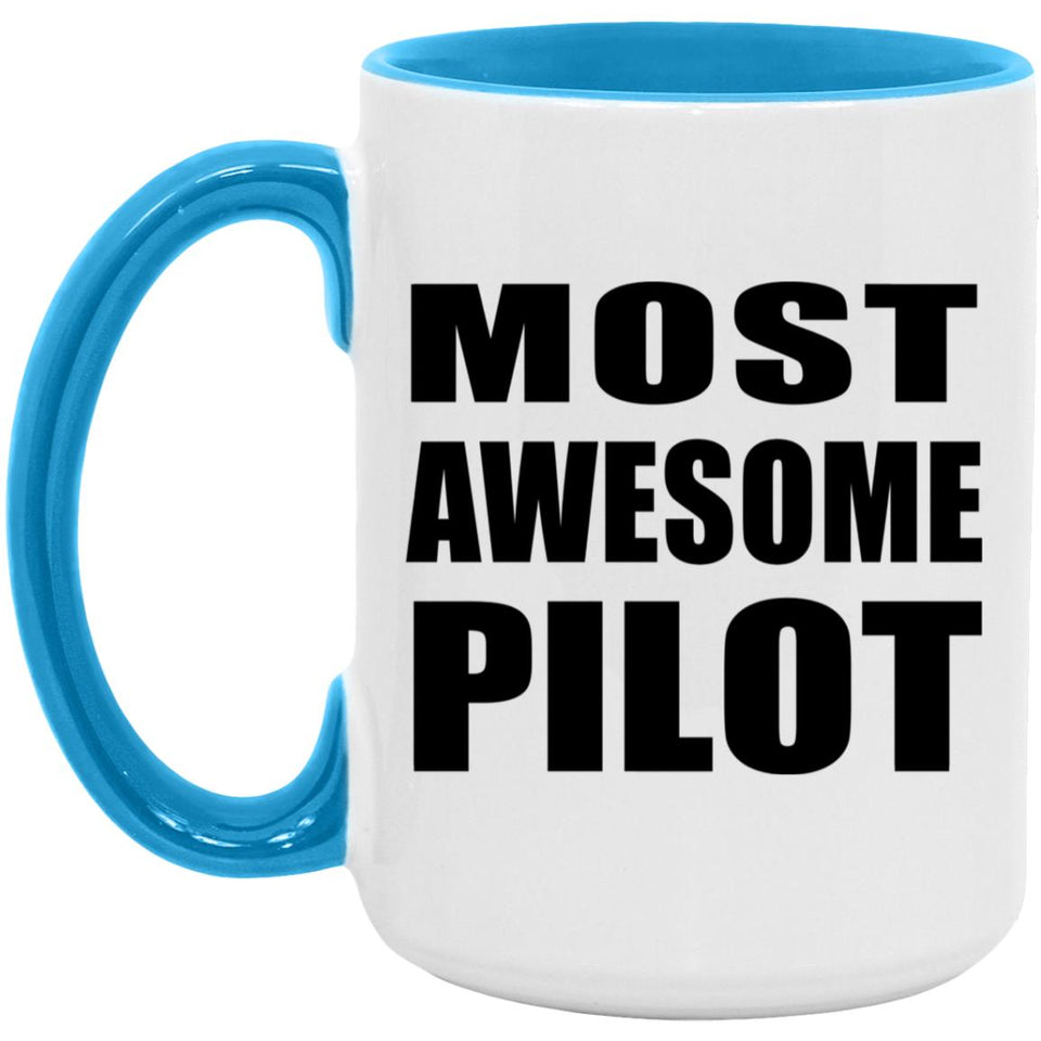 Most Awesome Pilot - 15oz Accent Mug Blue