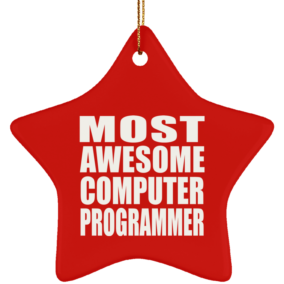 Most Awesome Computer Programmer - Star Ornament