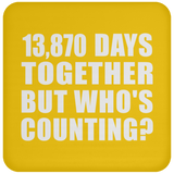 38th Anniversary 13,870 Days Together But Who's Counting - Drink Coaster