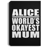 Alice World's Okayest Mum - Canvas Portrait