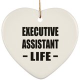 Executive Assistant Life - Heart Ornament