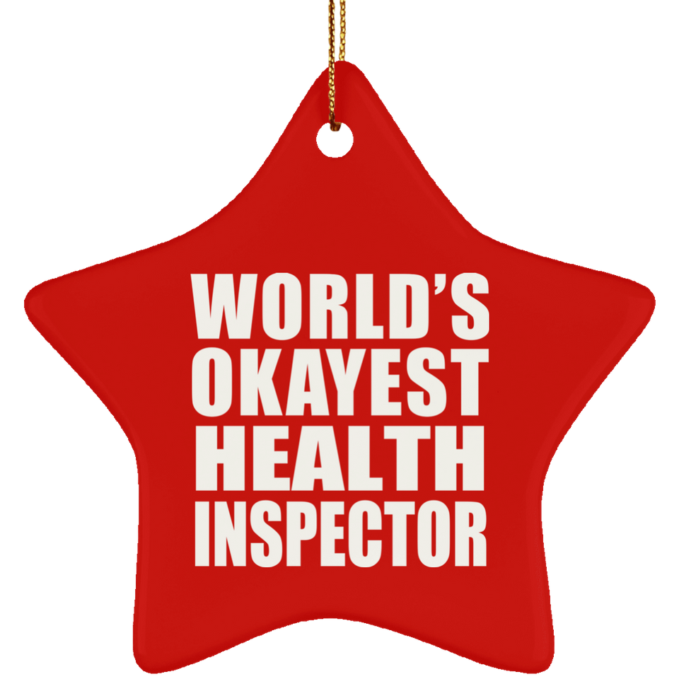 World's Okayest Health Inspector - Star Ornament