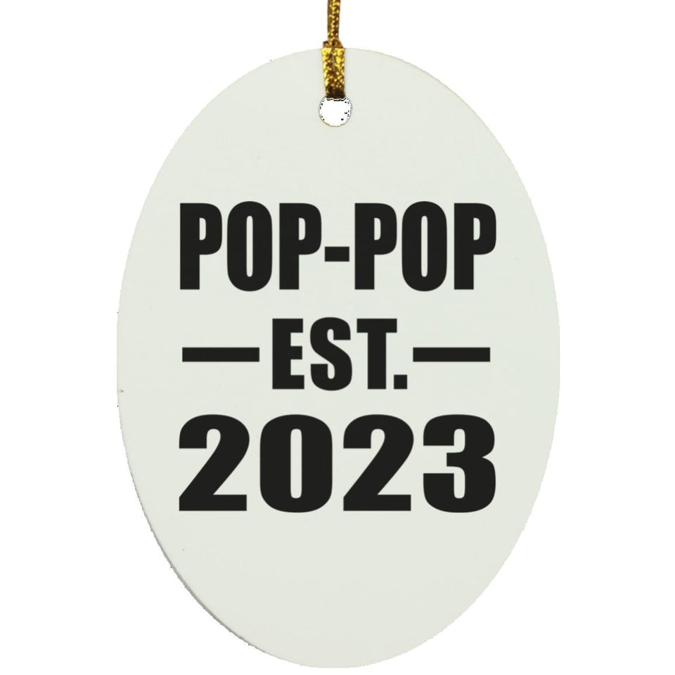 Pop-Pop Established EST. 2023 - Oval Ornament