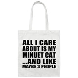 All I Care About Is My Minuet Cat - Tote Bag White