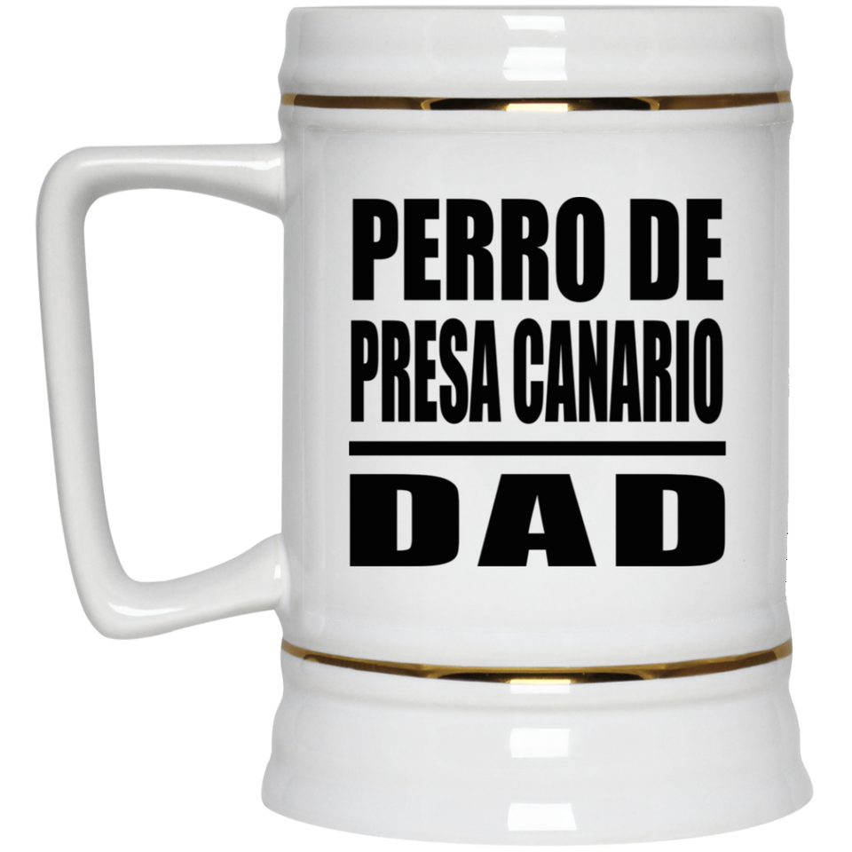 Perro De Presa Canario Dad - Beer Stein