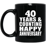 Happy 40th Anniversary 40 Years & Counting - 11 Oz Coffee Mug Black