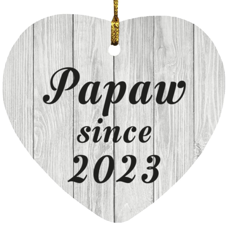 Papaw Since 2023 - Heart Ornament F