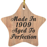 115th Birthday Made In 1909 Aged To Perfection - Star Ornament C