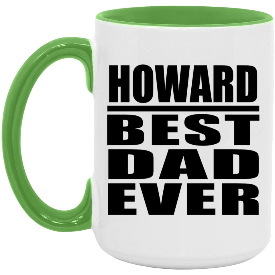 Howard Best Dad Ever - 15oz Accent Mug Green
