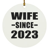 Wife Since 2023 - Circle Ornament