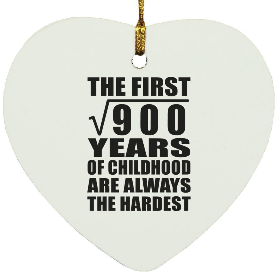 30th Birthday Square Root of 900 Years of Childhood - Heart Ornament