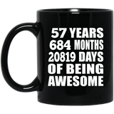 57th Birthday 57 Years 684 Months 20819 Days Of Awesome - 11oz Coffee Mug Black