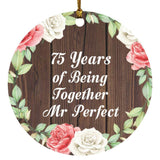 75th Anniversary 75 Years Of Being Mr Perfect - Circle Ornament A