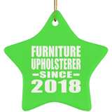 Furniture Upholsterer Since 2018 - Star Ornament