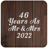 46th Anniversary 46 Years As Mr & Mrs 2022 - Drink Coaster D