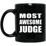 Most Awesome Judge - 11 Oz Coffee Mug Black