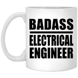 Badass Electrical Engineer - 11oz Coffee Mug