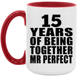 15th Anniversary 15 Years Of Being Mr Perfect - 15oz Accent Mug Red