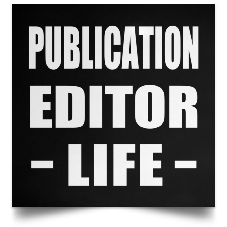 Publication Editor Life - Poster Square