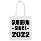 Surgeon Since 2022 - Tote Bag White
