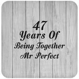 47th Anniversary 47 Years Of Being Mr Perfect - Drink Coaster F