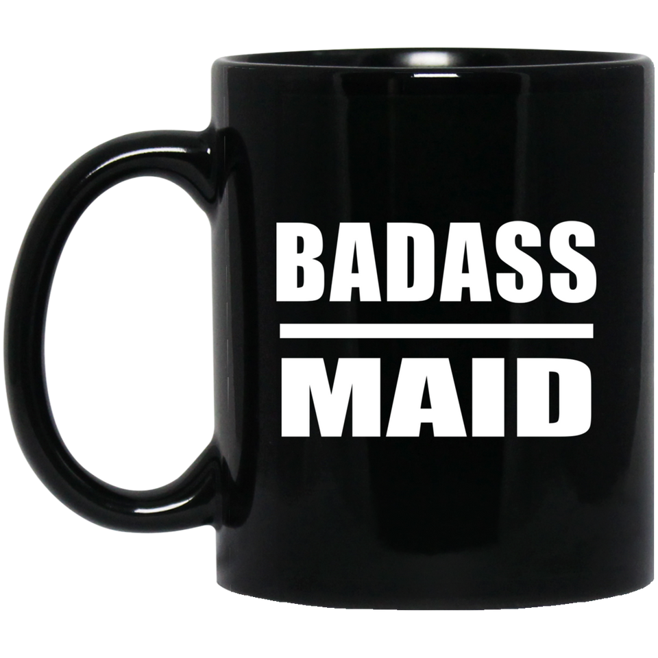 Badass Maid - 11oz Coffee Mug Black