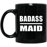 Badass Maid - 11oz Coffee Mug Black
