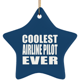 Coolest Airline Pilot Ever - Star Ornament