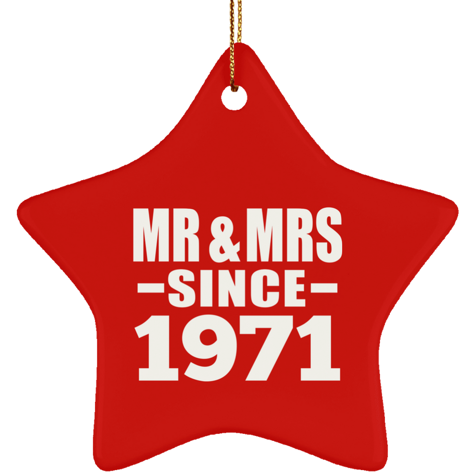 53rd Anniversary Mr & Mrs Since 1971 - Star Ornament