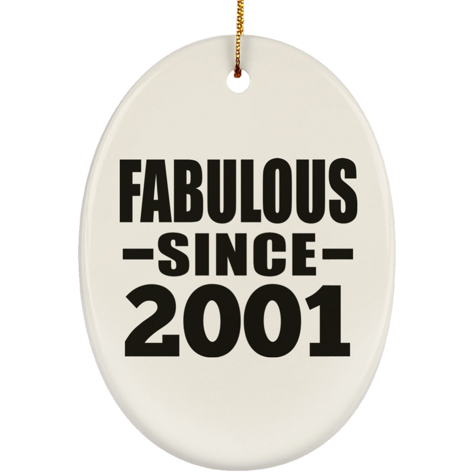 23rd Birthday Fabulous Since 2001 - Oval Ornament