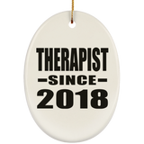Therapist Since 2018 - Oval Ornament