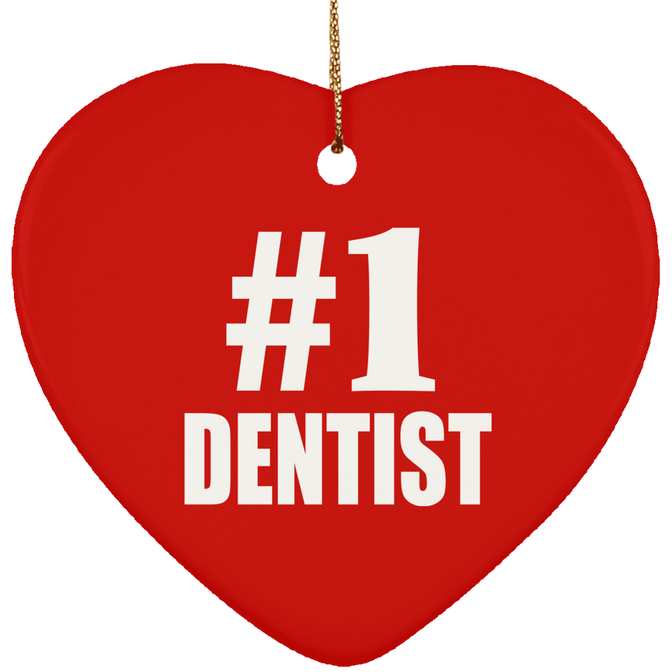 Number One #1 Dentist - Heart Ornament